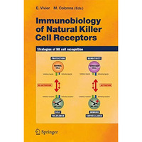 Immunobiology of Natural Killer Cell Receptors [Hardcover]