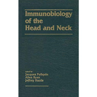 Immunobiology of the Head and Neck [Paperback]