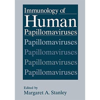 Immunology of Human Papillomaviruses [Paperback]