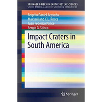 Impact Craters in South America [Paperback]