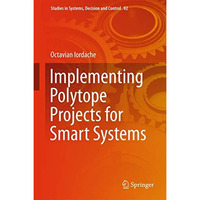 Implementing Polytope Projects for Smart Systems [Hardcover]