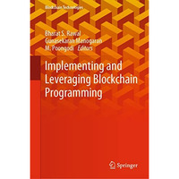 Implementing and Leveraging Blockchain Programming [Hardcover]