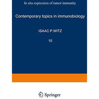 In Situ Expression of Tumor Immunity [Paperback]