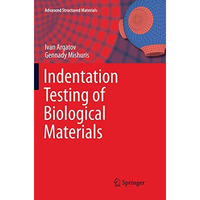 Indentation Testing of Biological Materials [Paperback]