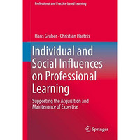 Individual and Social Influences on Professional Learning: Supporting the Acquis [Hardcover]