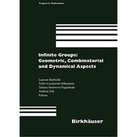 Infinite Groups: Geometric, Combinatorial and Dynamical Aspects [Hardcover]