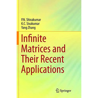 Infinite Matrices and Their Recent Applications [Paperback]