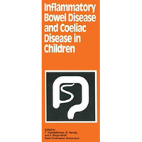 Inflammatory Bowel Disease and Coeliac Disease in Children [Paperback]