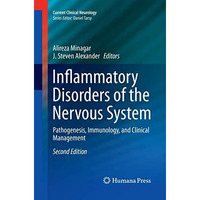 Inflammatory Disorders of the Nervous System: Pathogenesis, Immunology, and Clin [Paperback]