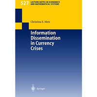 Information Dissemination in Currency Crises [Paperback]