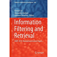 Information Filtering and Retrieval: DART 2014: Revised and Invited Papers [Hardcover]