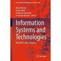 Information Systems and Technologies: WorldCIST 2022, Volume 1 [Paperback]