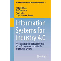 Information Systems for Industry 4.0: Proceedings of the 18th Conference of the  [Paperback]