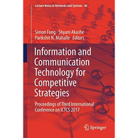 Information and Communication Technology for Competitive Strategies: Proceedings [Hardcover]