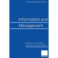 Information and Management: Utilization of Technology  Structural and Cultural  [Paperback]