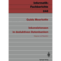 Inkonsistenzen in deduktiven Datenbanken: Diagnose und Reparatur [Paperback]