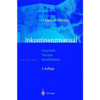 Inkontinenzmanual: Diagnostik  Therapie  Rehabilitation [Paperback]