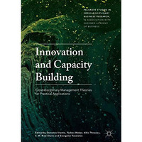 Innovation and Capacity Building: Cross-disciplinary Management Theories for Pra [Hardcover]