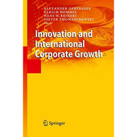 Innovation and International Corporate Growth [Hardcover]