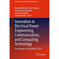 Innovation in Electrical Power Engineering, Communication, and Computing Technol [Hardcover]