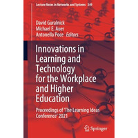 Innovations in Learning and Technology for the Workplace and Higher Education: P [Paperback]