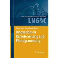 Innovations in Remote Sensing and Photogrammetry [Paperback]