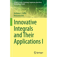 Innovative Integrals and Their Applications I [Hardcover]