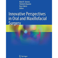 Innovative Perspectives in Oral and Maxillofacial Surgery [Paperback]