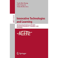 Innovative Technologies and Learning: 4th International Conference, ICITL 2021,  [Paperback]