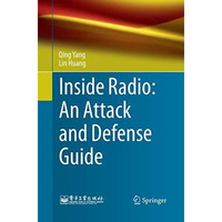 Inside Radio: An Attack and Defense Guide [Paperback]