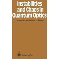 Instabilities and Chaos in Quantum Optics [Paperback]