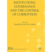 Institutions, Governance and the Control of Corruption [Paperback]