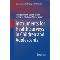 Instruments for Health Surveys in Children and Adolescents [Paperback]