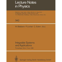 Integrable Systems and Applications: Proceedings of a Workshop Held at Ol?ron, F [Paperback]