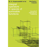 Integral operators in spaces of summable functions [Paperback]