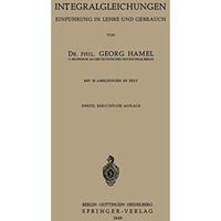 Integralgleichungen: Einf?hrung in Lehre und Gebrauch [Paperback]