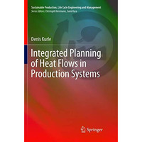 Integrated Planning of Heat Flows in Production Systems [Paperback]