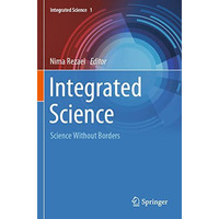 Integrated Science: Science Without Borders [Paperback]