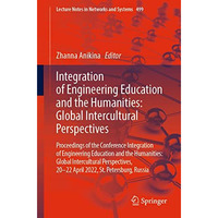 Integration of Engineering Education and the Humanities: Global Intercultural Pe [Paperback]