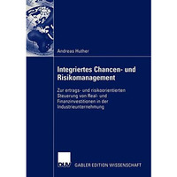 Integriertes Chancen- und Risikomanagement: Zur ertrags- und risikoorientierten  [Paperback]