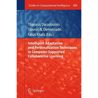 Intelligent Adaptation and Personalization Techniques in Computer-Supported Coll [Hardcover]