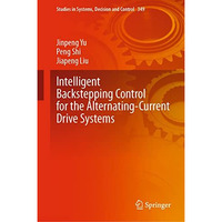 Intelligent Backstepping Control for the Alternating-Current Drive Systems [Hardcover]