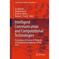 Intelligent Communication and Computational Technologies: Proceedings of Interne [Hardcover]