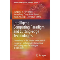 Intelligent Computing Paradigm and Cutting-edge Technologies: Proceedings of the [Paperback]