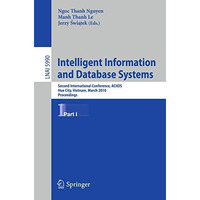 Intelligent Information and Database Systems: Second International Conference, A [Paperback]