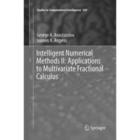 Intelligent Numerical Methods II: Applications to Multivariate Fractional Calcul [Paperback]