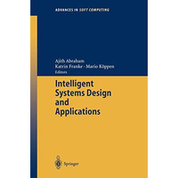 Intelligent Systems Design and Applications [Paperback]