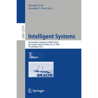 Intelligent Systems: 9th Brazilian Conference, BRACIS 2020, Rio Grande, Brazil,  [Paperback]