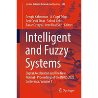 Intelligent and Fuzzy Systems: Digital Acceleration and The New Normal - Proceed [Paperback]