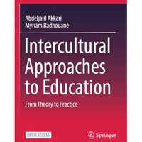 Intercultural Approaches to Education: From Theory to Practice [Paperback]